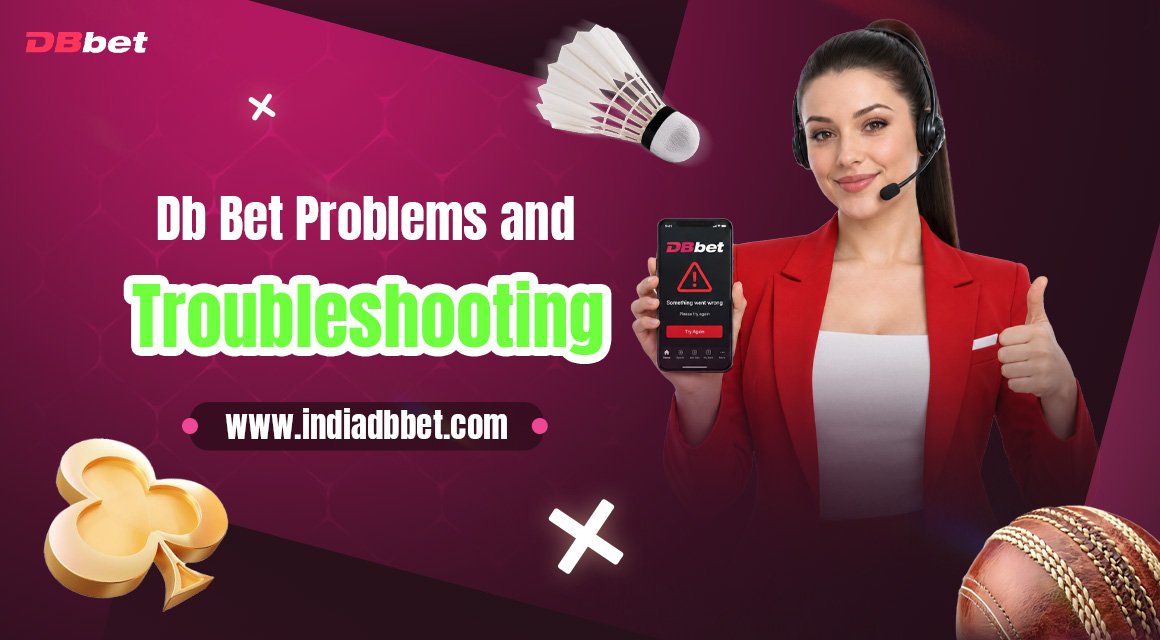 Db-Bet-Problems-and-Troubleshooting Db-Bet-Problems-and-Troubleshooting