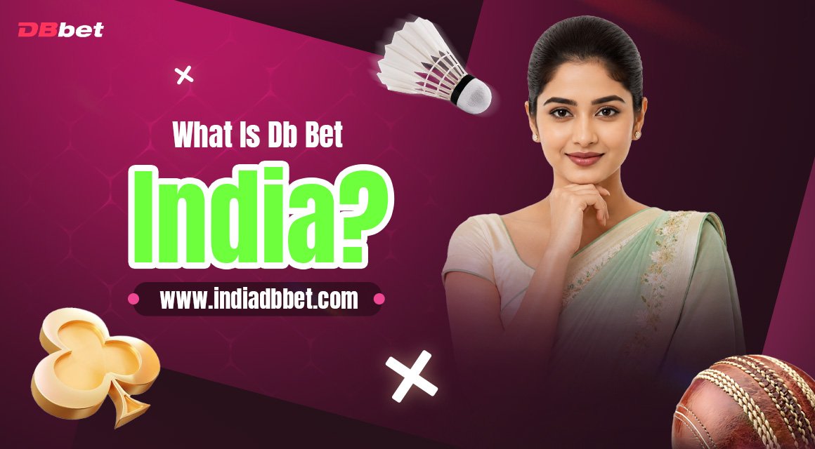What-Is-Db-Bet-India What-Is-Db-Bet-India